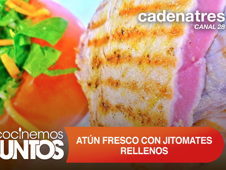 Atún fresco con jitomates rellenos