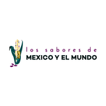 Los Sabores de Mexico y el Mundo
